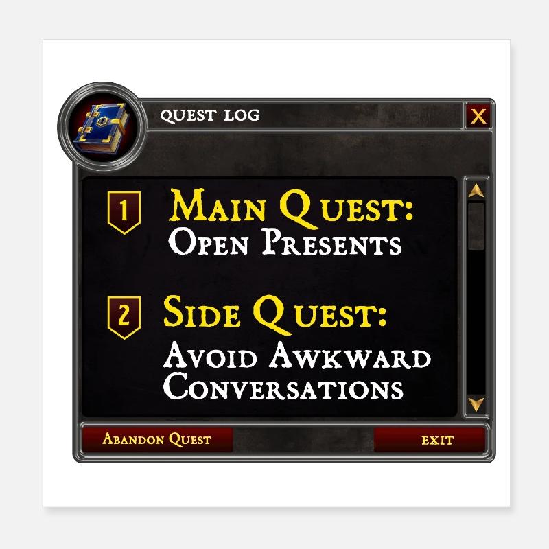 Main Quest Open Presents Side Quest Avoid Poster 8" x 8" (20x20 cm)