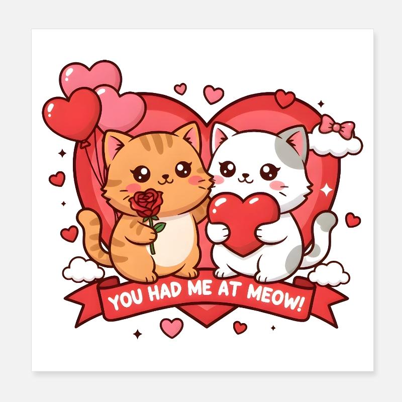 Chats mignons Tu m’as eu à Miaou la Saint-Valentin Poster 20 x 20 cm
