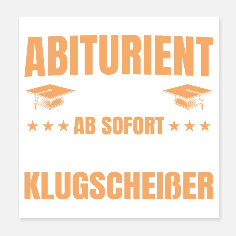Abitur 2026: Final exam passed, Abitur Poster 8" x 8" (20x20 cm)