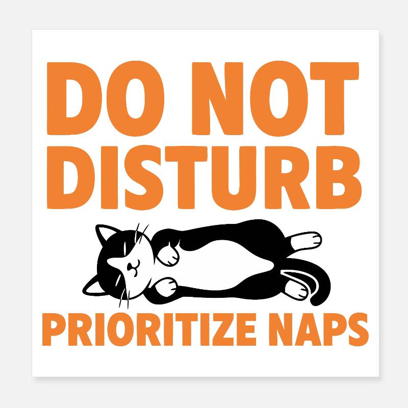Ne pas déranger Prioriser siestes Chat Poster 20 x 20 cm