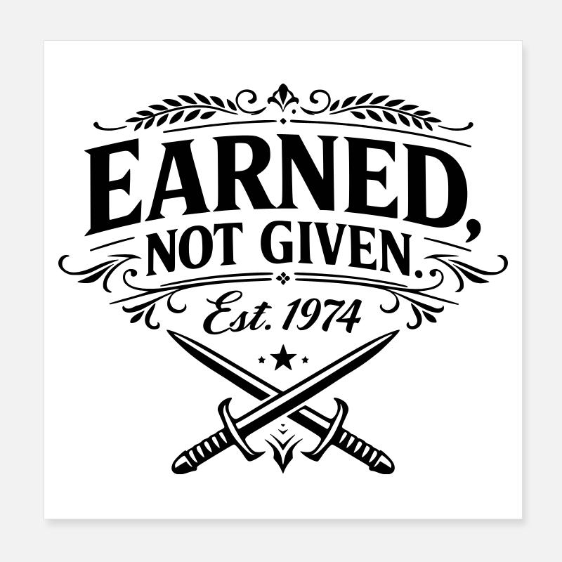 Earned not Given Poster 20x20 cm