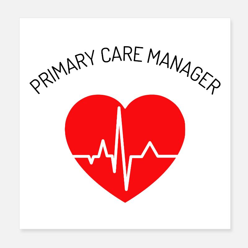 Primary care manager Poster 8" x 8" (20x20 cm)