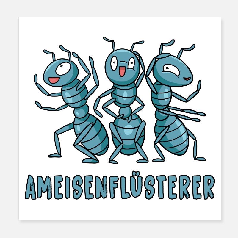 Ameisenflüsterer Poster 20x20 cm