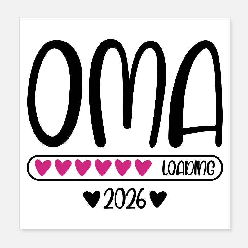 Oma 2026 loading Poster 20x20 cm