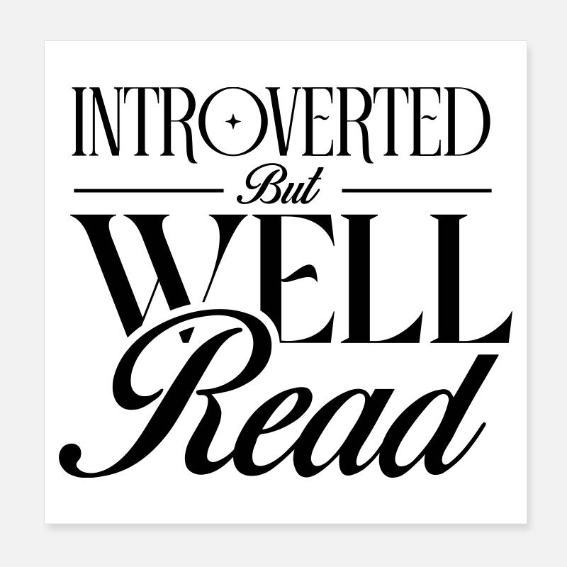 Introverti mais cultivé Poster 20 x 20 cm