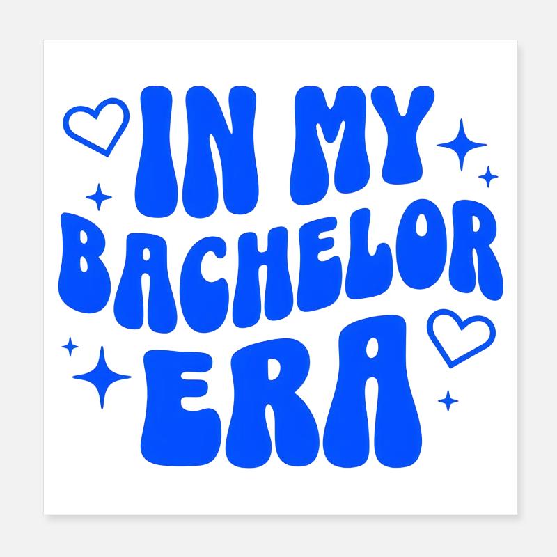 Bachelor Era Studium Universität Ausbildung Poster 20x20 cm