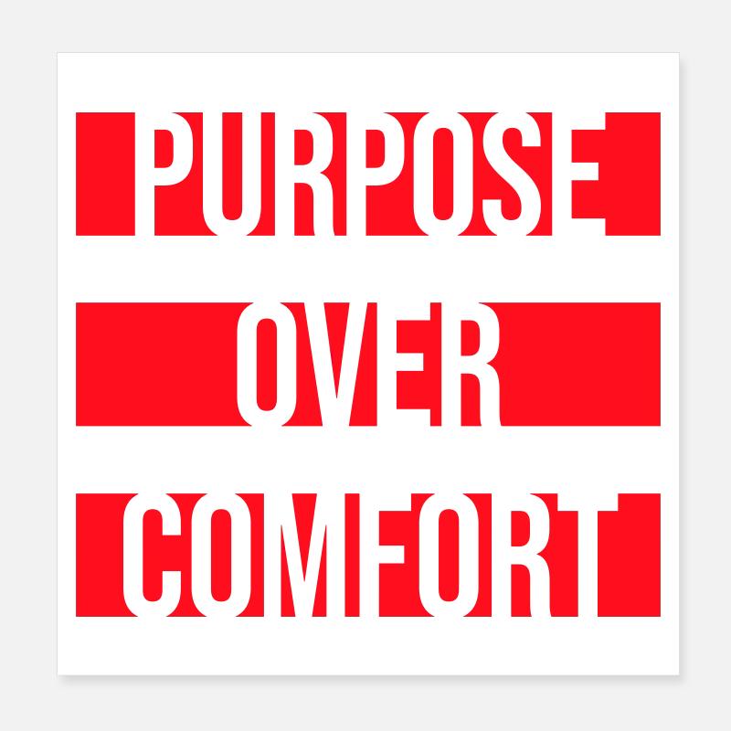 Purpose Over Comfort Motivation Mindset Wachstum Poster 20x20 cm