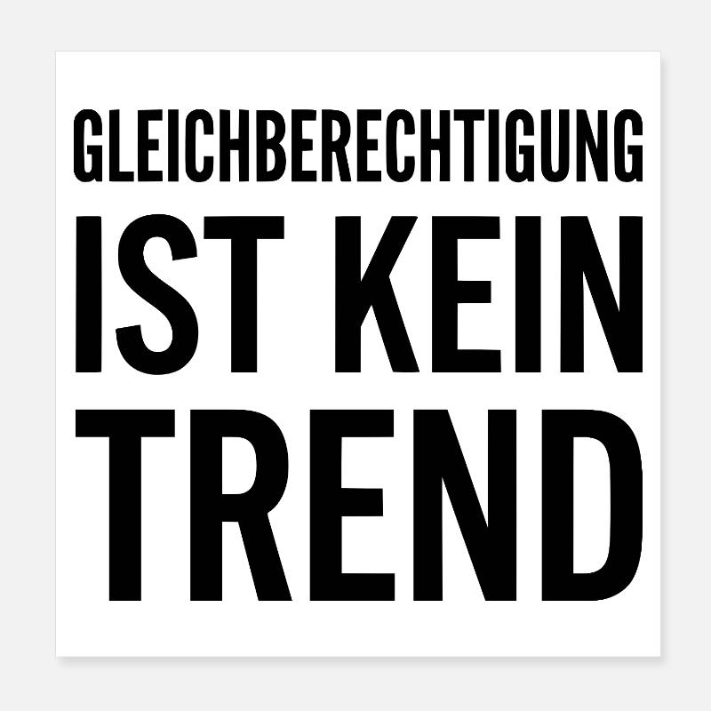 Equality is not a trend statement Poster 8" x 8" (20x20 cm)