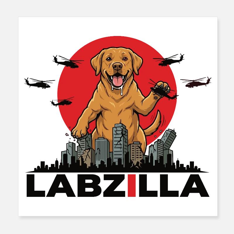 Labzilla – Der ultimative Riesen-Hund Poster 20x20 cm