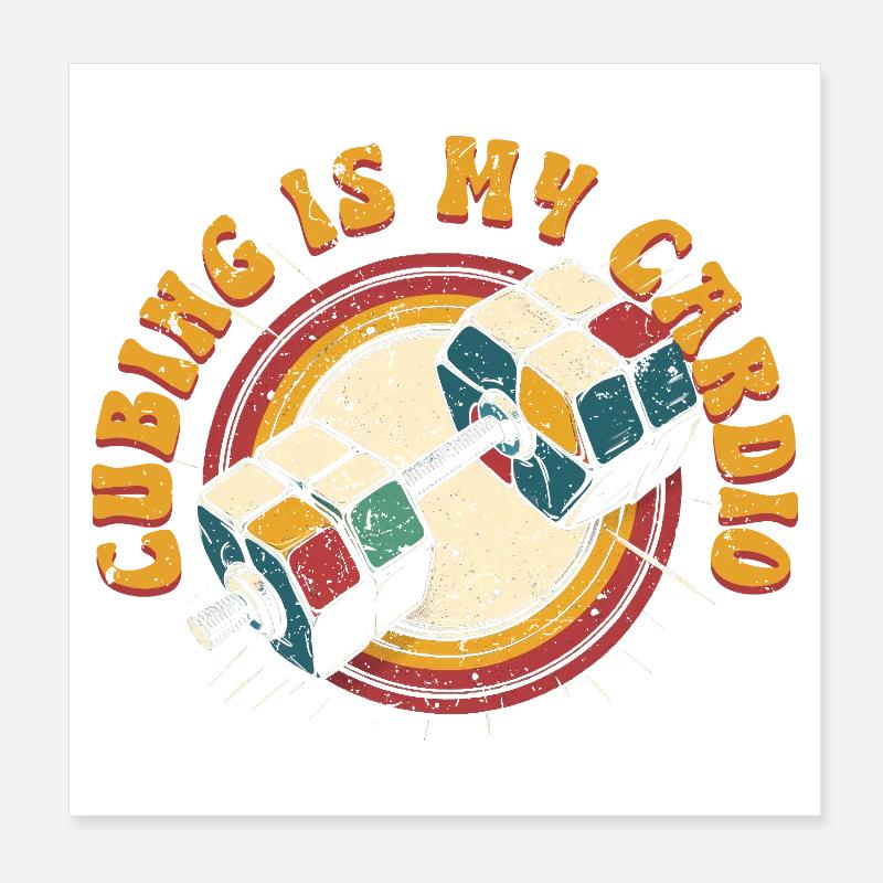 Speedcubing Speed Cube Cubing Is My Cardio Poster 20x20 cm