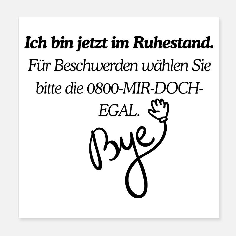 Ruhestand Design Poster 20x20 cm