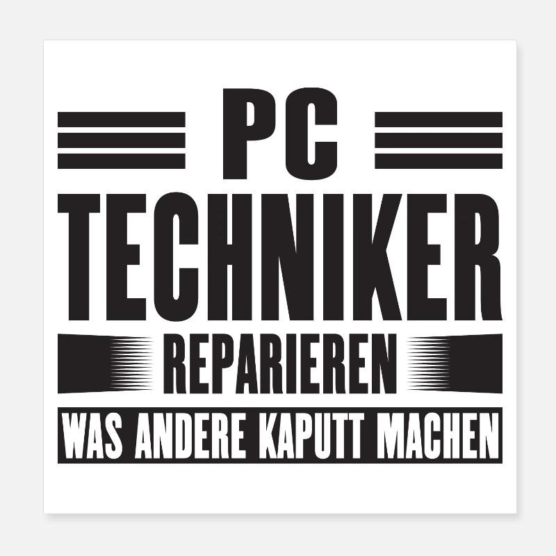 Servicetechniker Support Lösung Spruch Service PC - Poster 20x20 cm - Weiß