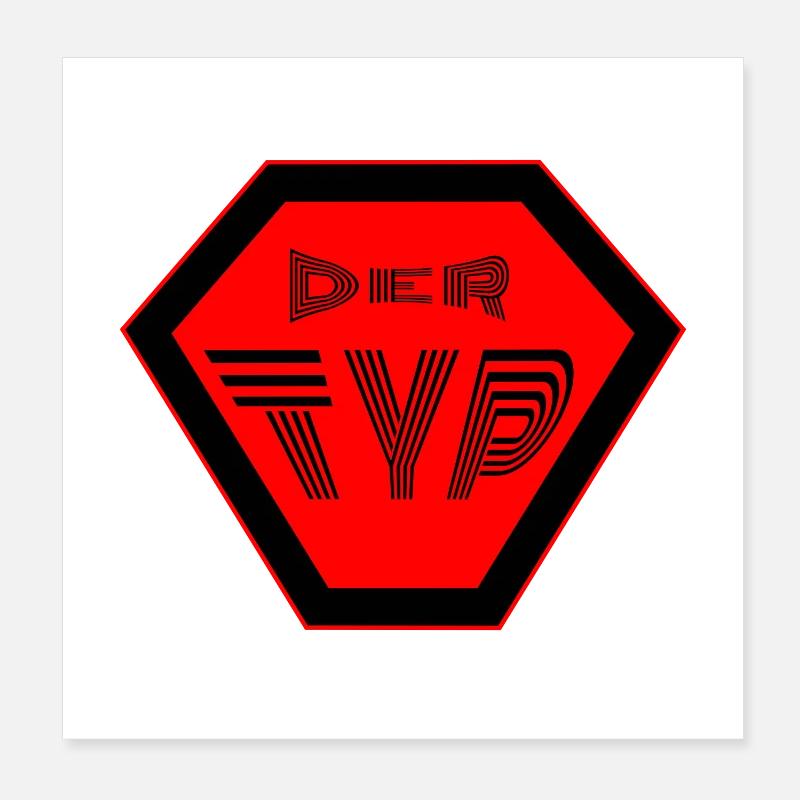 Der Typ  Sieger  geiler Typ super Typ   Poster 20x20 cm