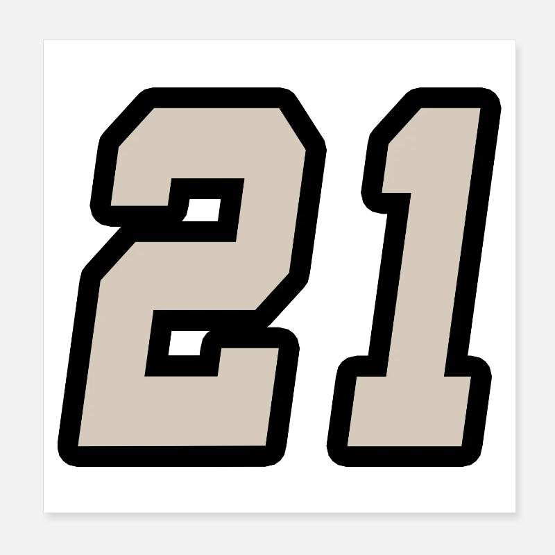 Nummer einundzwanzig 21 Poster 20x20 cm