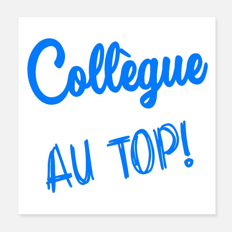 COLLEGUE. DEPART. EMPLOI. HUMOUR. MANAGER. CHEF Poster 20 x 20 cm