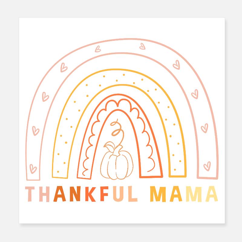 Thanksgiving Mama Mutter Oma Großmutter Poster 20x20 cm
