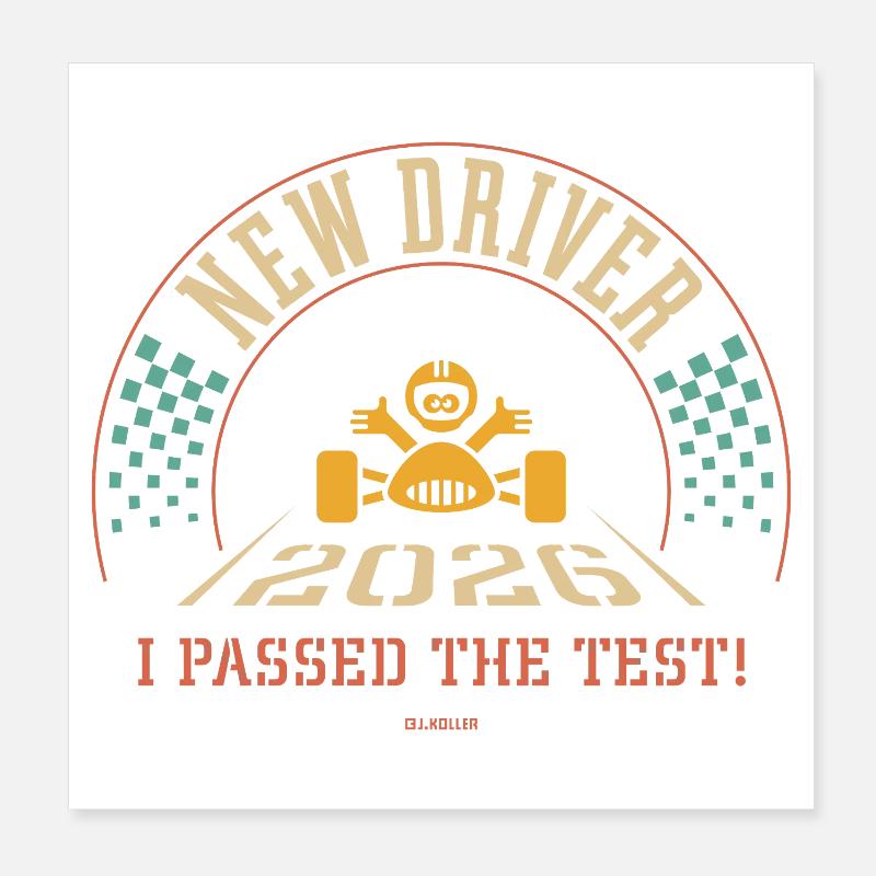 New Driver 2026 – I Passed The Test! (4C) Poster 8" x 8" (20x20 cm)
