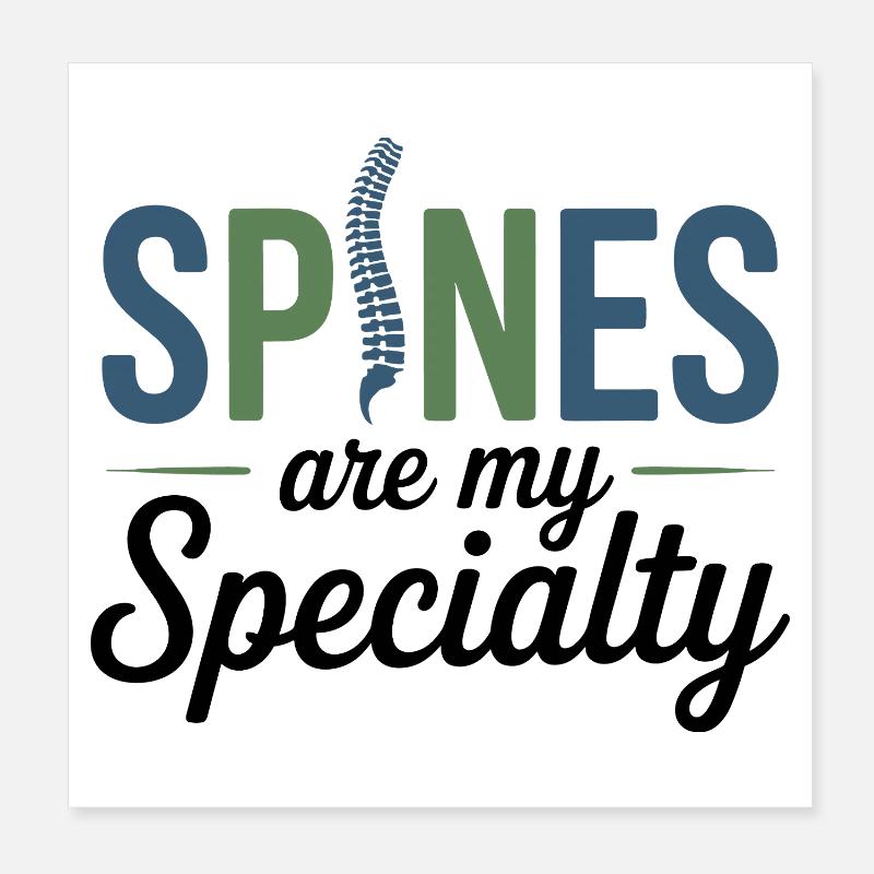 Les décisions instantanées chez le chiropracteur sont mon spécialité Poster 20 x 20 cm