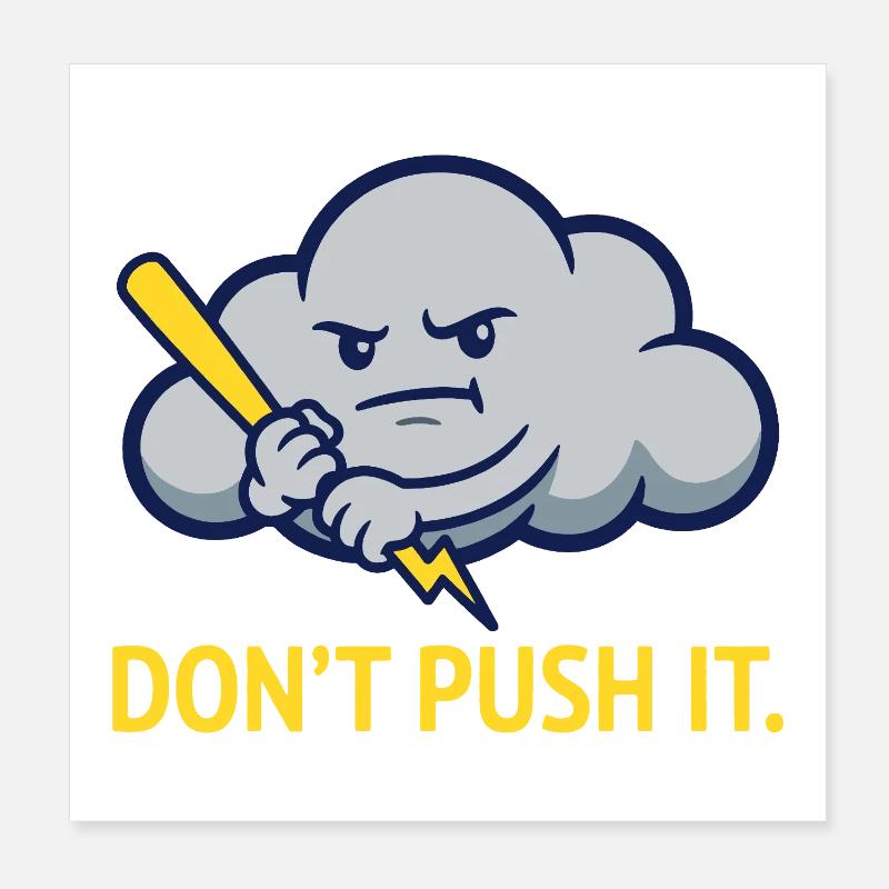 The Grumpy Storm Cloud Warning Poster 20 x 20 cm