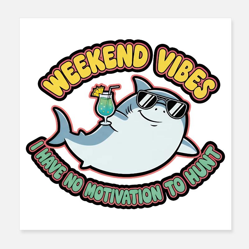 Weekend Vibes Shark Cocktail Tee Poster 20 x 20 cm