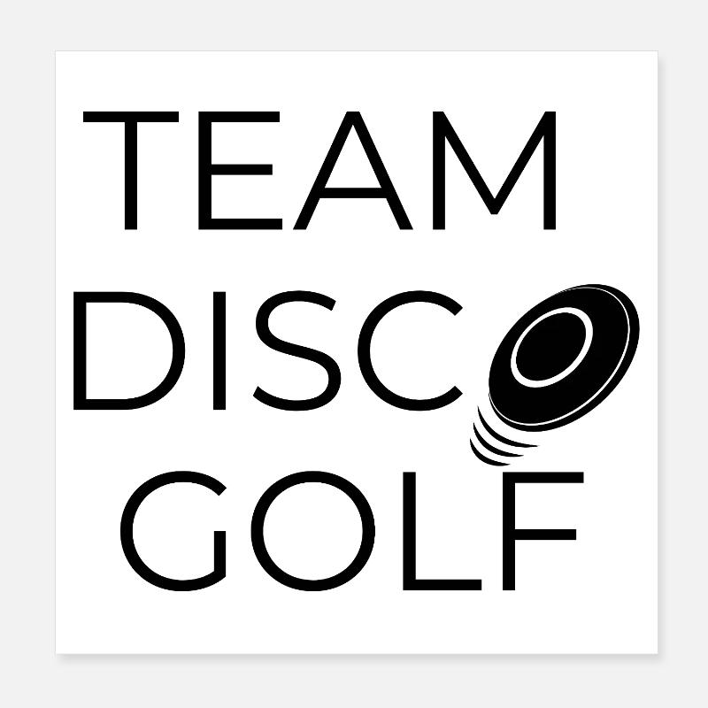 Team Disco Golf - Design mit Scheibe Poster 20x20 cm