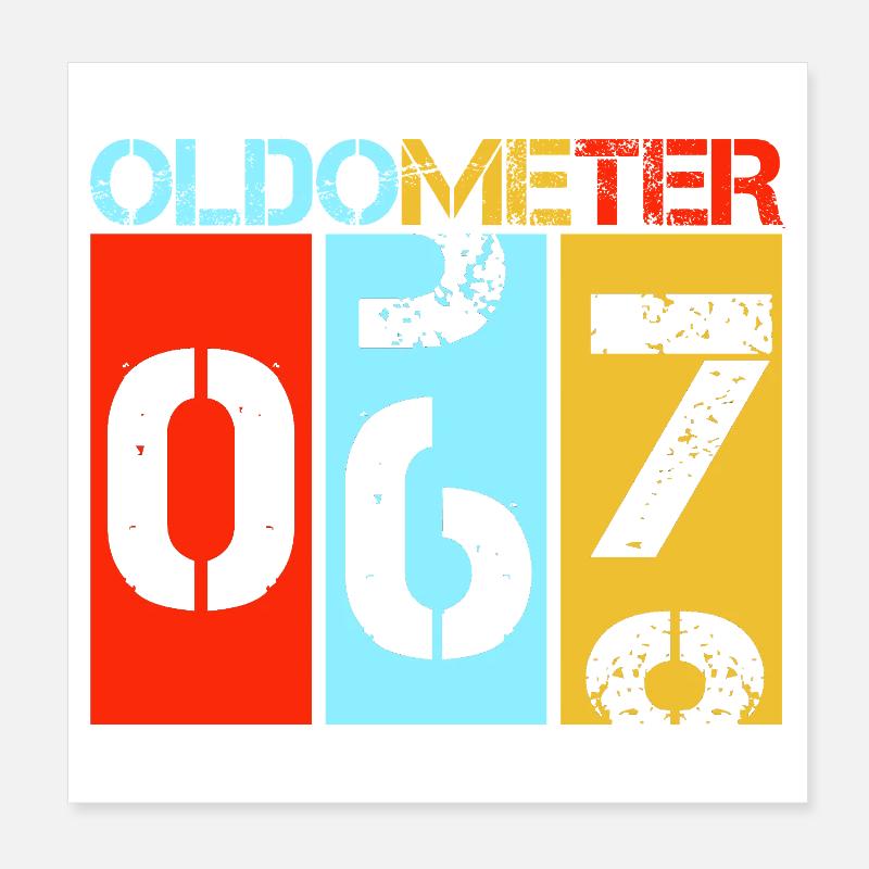 Oldometer 67 Drôle 67e anniversaire Rétro Poster 20 x 20 cm