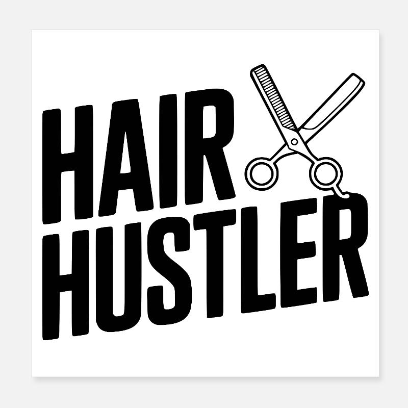 Haar-Hustler Poster 20x20 cm