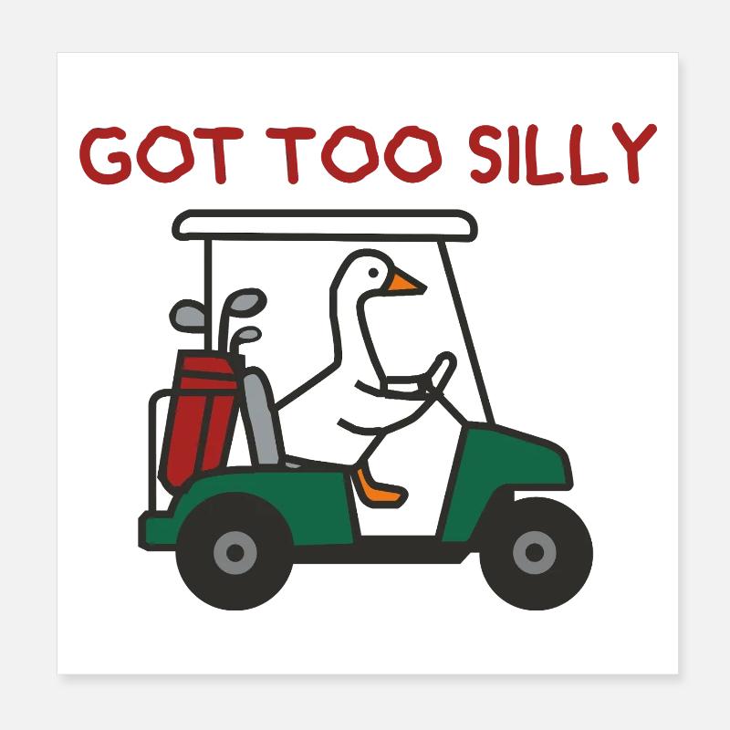 Goose in golf cart – Too Silly Poster 8" x 8" (20x20 cm)