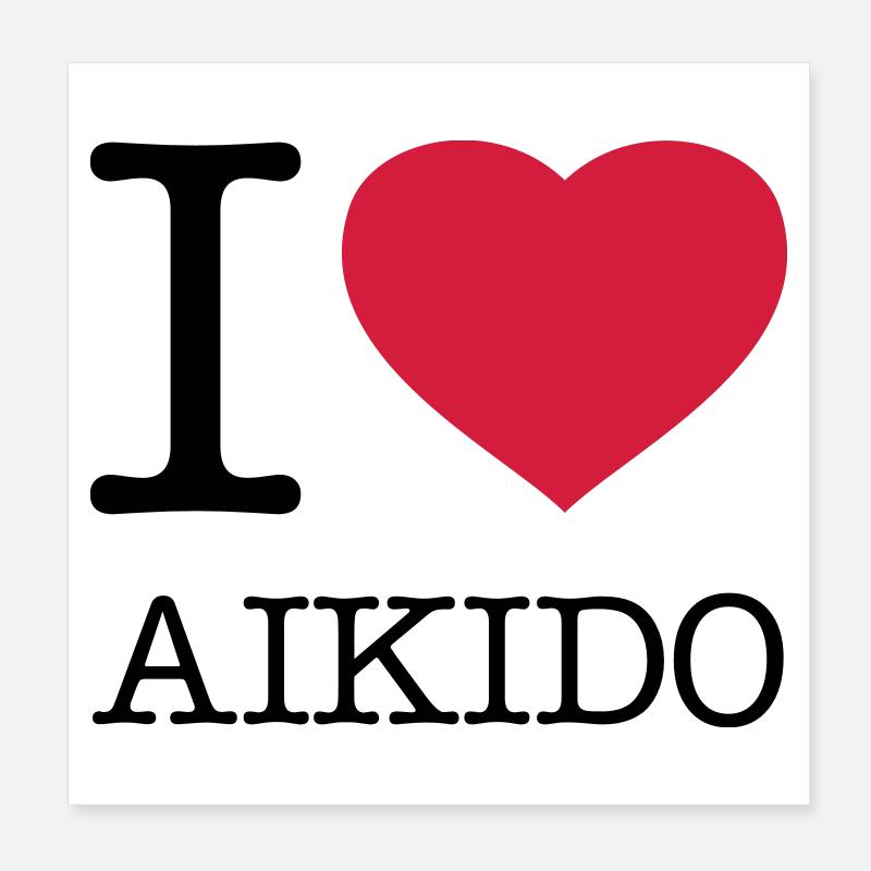 I LOVE AIKIDO Poster 20x20 cm