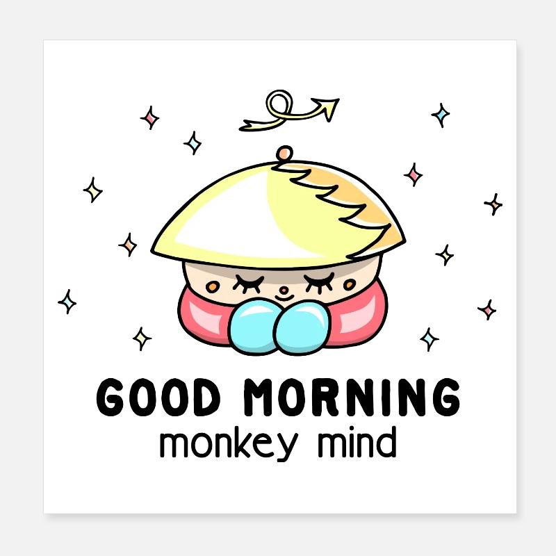 "Monkey mind" mindfulness, cool, funny saying Poster 8" x 8" (20x20 cm)