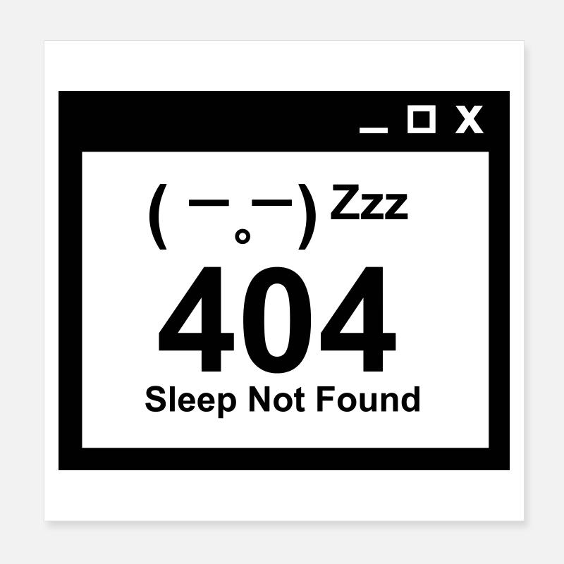 404 Sleep Not Found - Nerd Eltern Design Poster 20x20 cm