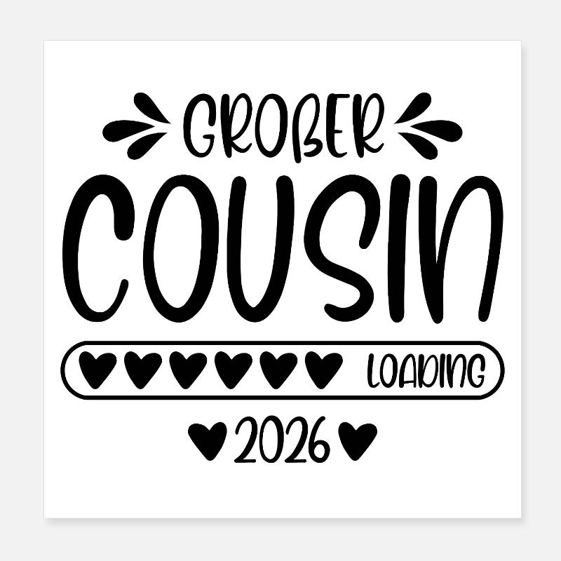 Großer Cousin 2026 loading - Poster 20x20 cm - Weiß