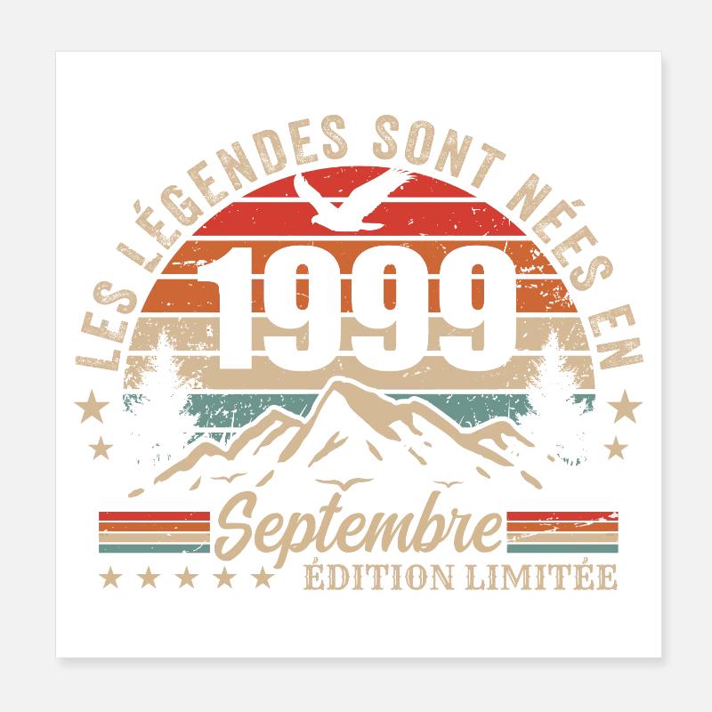 légendaire depuis septembre 1999 | septembre 1999 Poster 20 x 20 cm