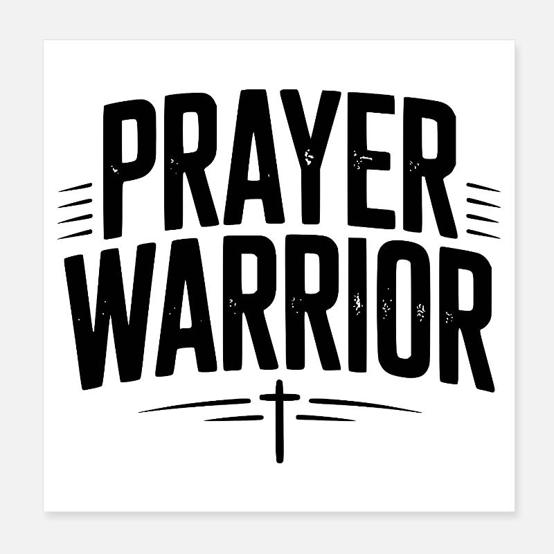 Prayer Warrior Poster 8" x 8" (20x20 cm)