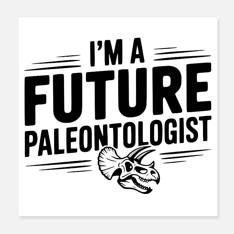 Je suis un futur paléontologue Poster 20 x 20 cm