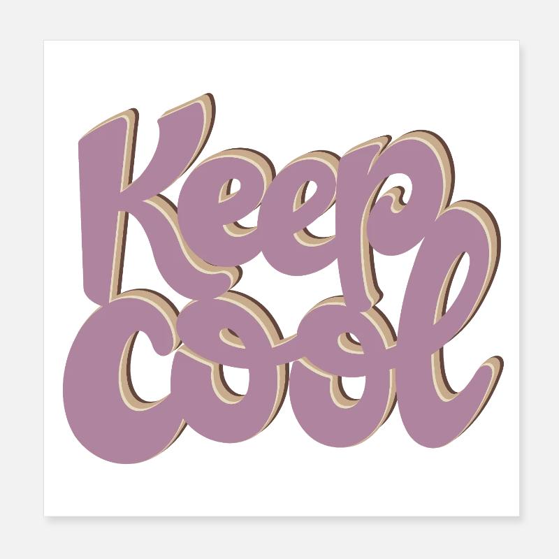 KEEP COOL Poster 20x20 cm