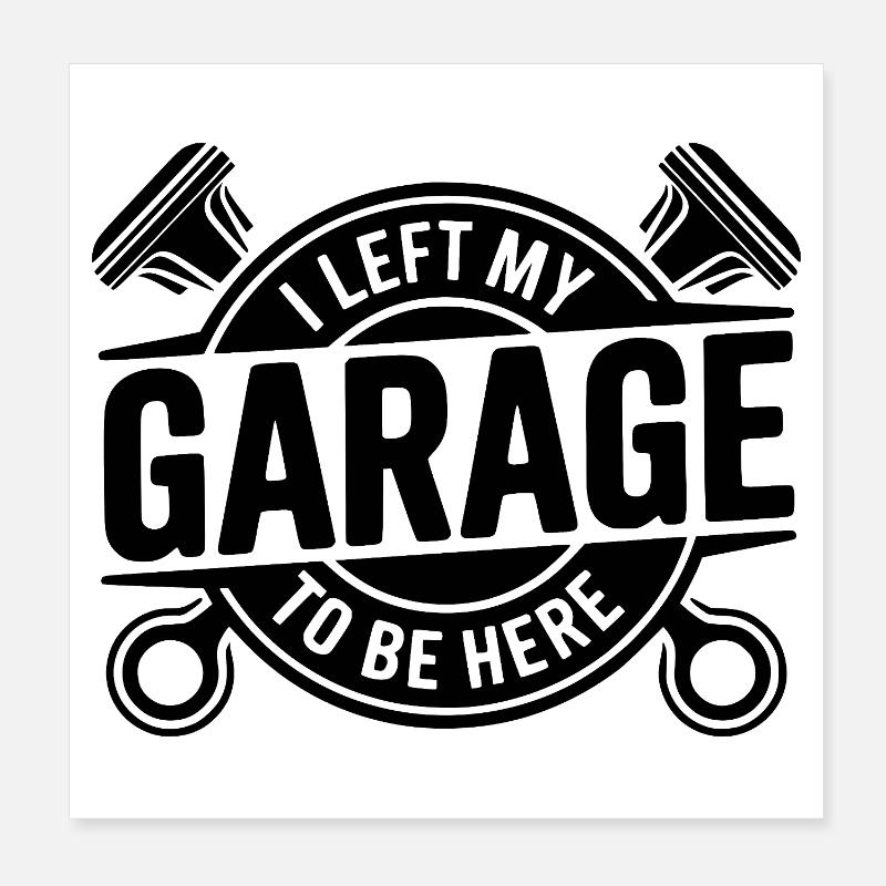 J’ai quitté mon garage devis mécanicien Poster 20 x 20 cm