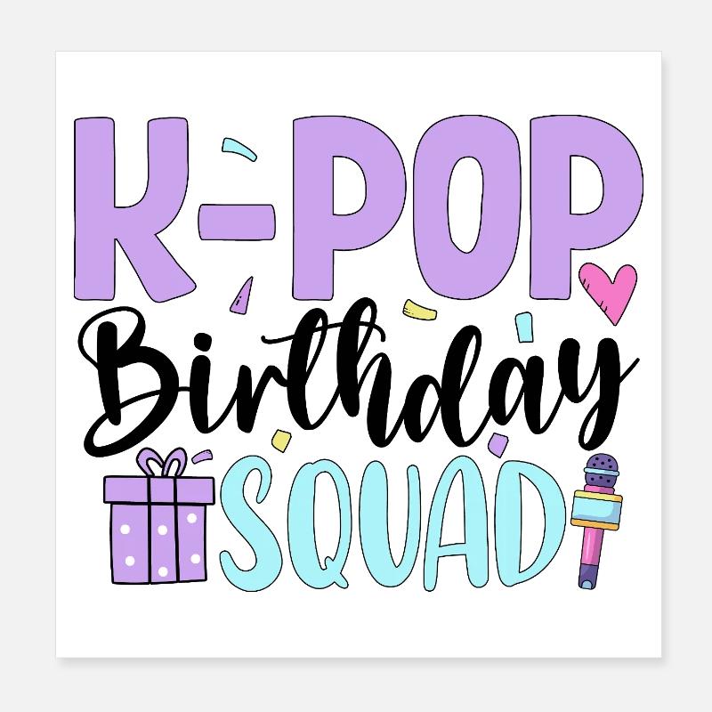K Pop Birthday Squad Poster 20x20 cm