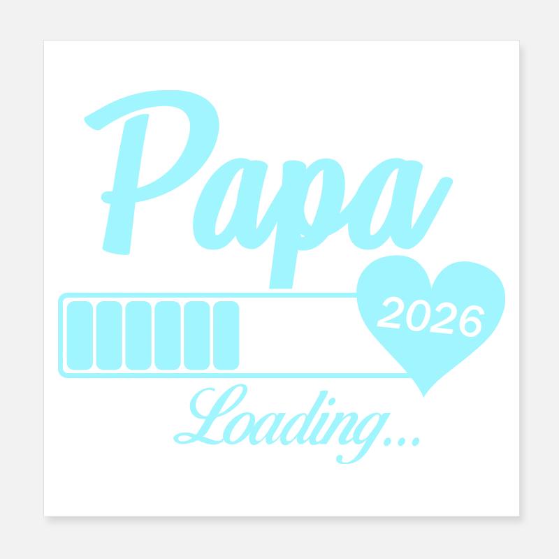 Papa Loading 2026 Herz Poster 20x20 cm