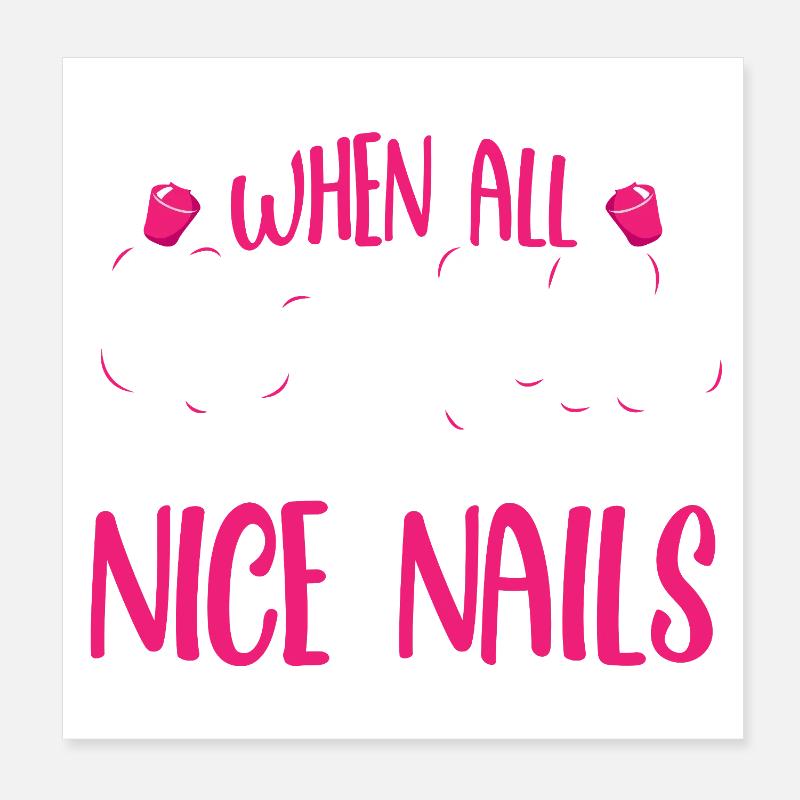 Nageldesigner Nageldesignerin Kosmetik Nagelstudio Poster 20x20 cm