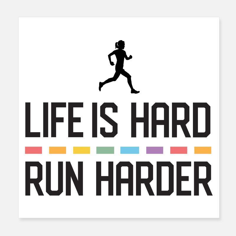 La vie est dure. Courez plus fort. Poster 20 x 20 cm
