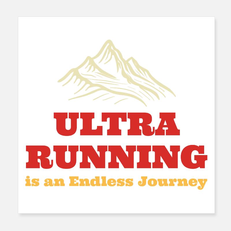 Ultra Running is an Endless Journe Poster 8" x 8" (20x20 cm)