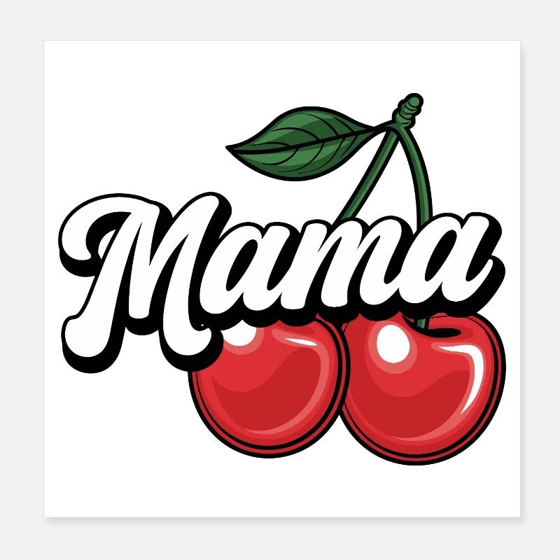 Mama Kirsche – Süßes & Stylisches Mama-Design Poster 20x20 cm