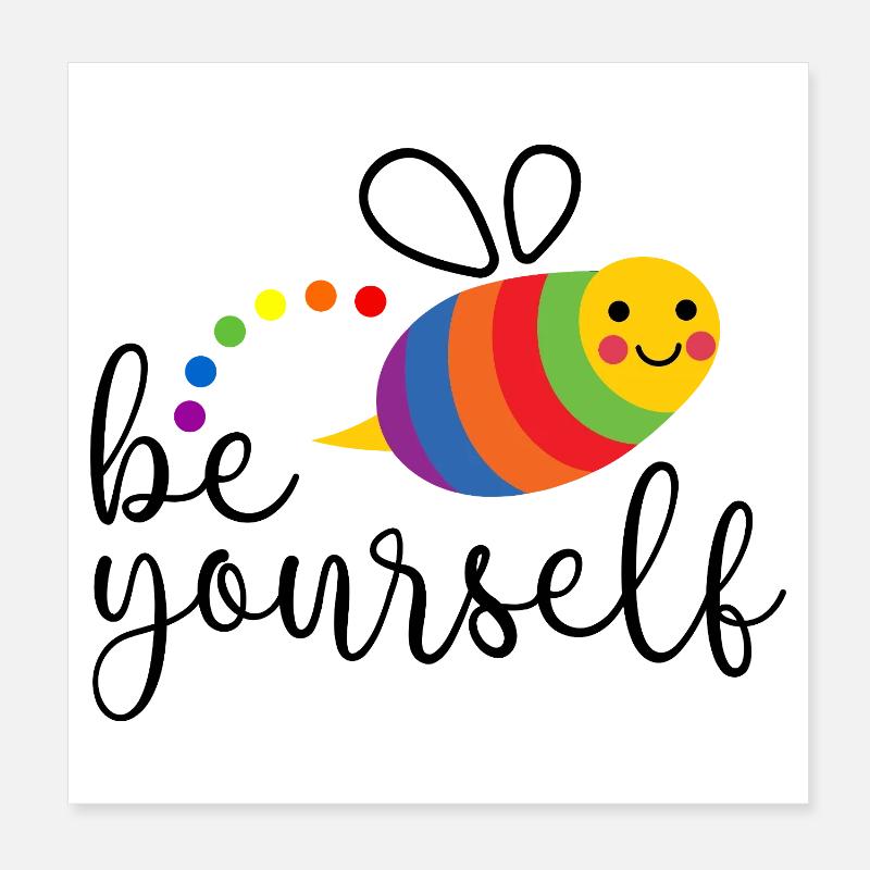 LGBTQ Pride Month - Be Yourself Poster 8" x 8" (20x20 cm)