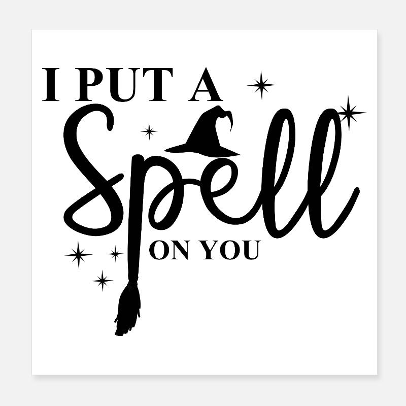 J’ai jeté un sort à toi sorcière Halloween Poster 20 x 20 cm