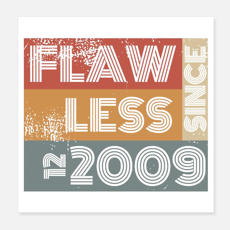 16. Birthday Flawless since 12/2009 Poster 8" x 8" (20x20 cm)