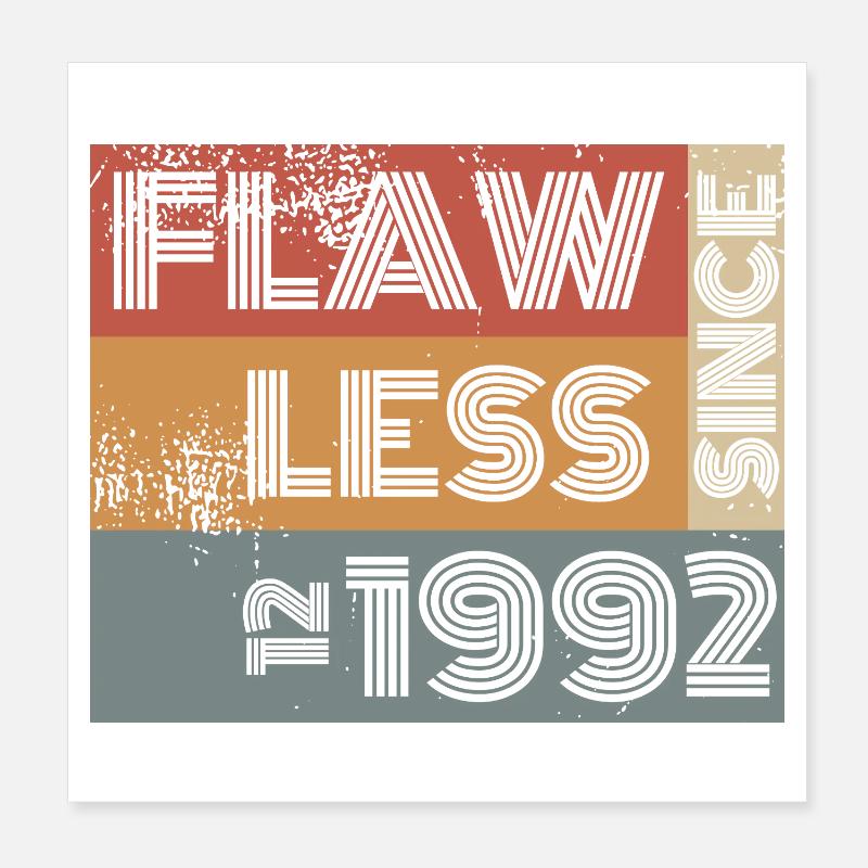 33. Geburtstag Flawless since 12/1992 Poster 20x20 cm