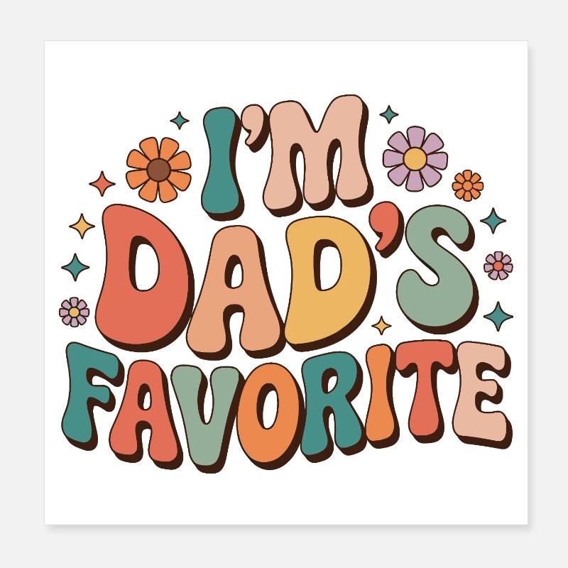 Dad's Favorite Bunte Botschaft Poster 20x20 cm