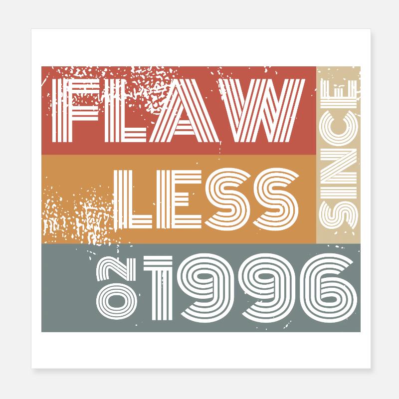 30. Geburtstag Flawless since 02/1996 Poster 20x20 cm