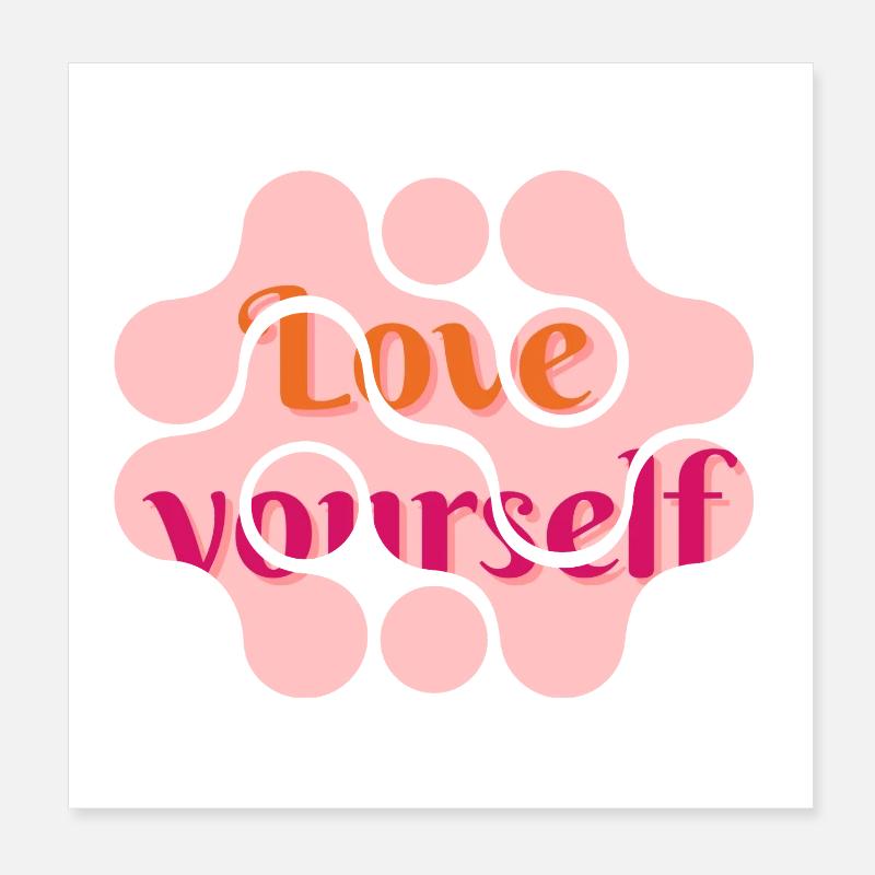 Love yourself - Poster 20x20 cm - Weiß